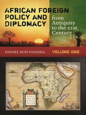 cover image of African Foreign Policy and Diplomacy from Antiquity to the 21st Century